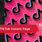 Hirdess a TikTok Instant Page-en